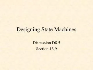 Designing State Machines