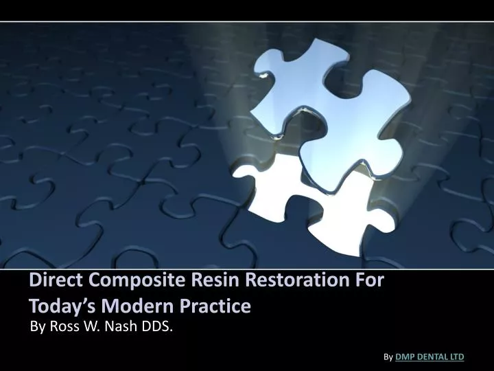 direct composite resin restoration for today s modern practice