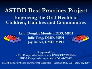 ASTDD Best Practices Project Improving the Oral Health of Children, Families and Communities