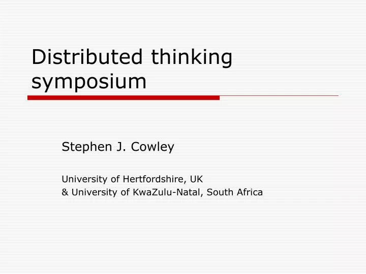 distributed thinking symposium