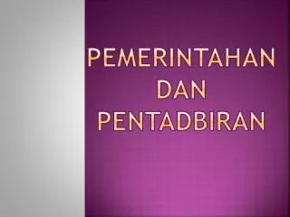 pemerintahan dan pentadbiran