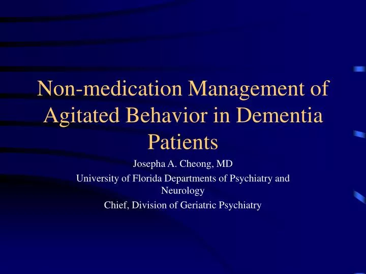 non medication management of agitated behavior in dementia patients