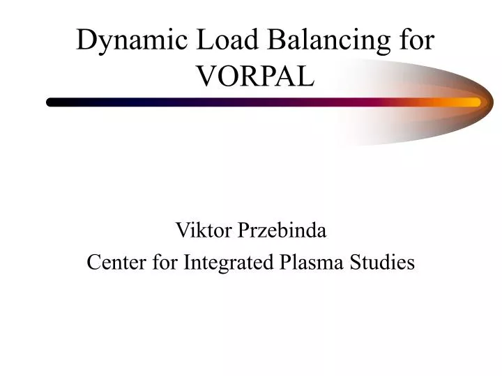 dynamic load balancing for vorpal
