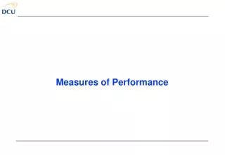 Measures of Performance
