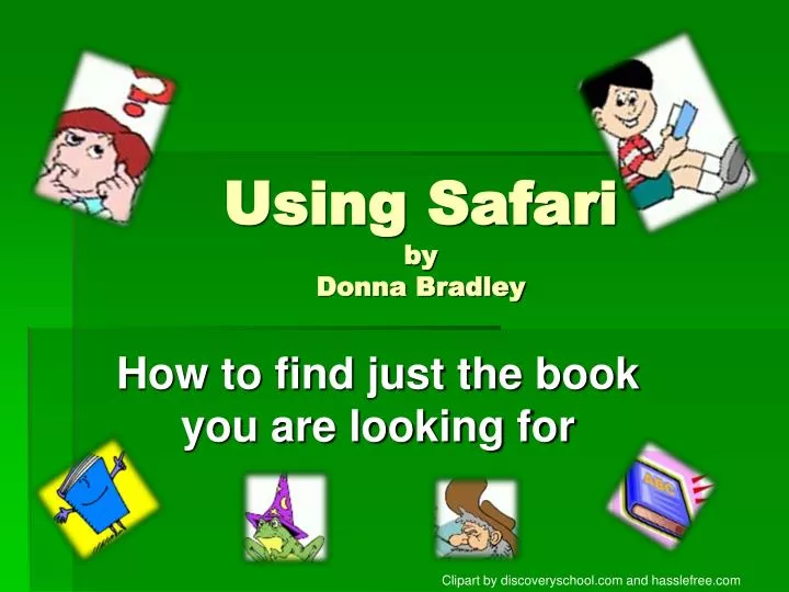 using safari by donna bradley
