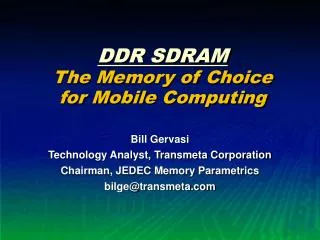 DDR SDRAM The Memory of Choice for Mobile Computing