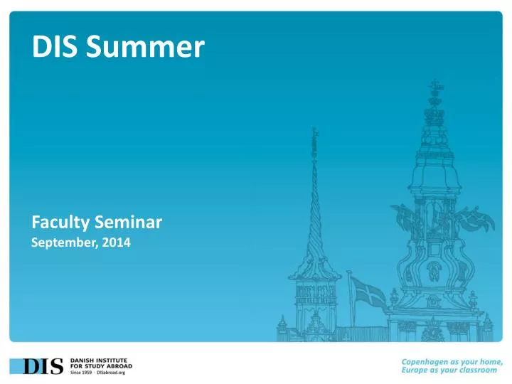dis summer faculty seminar september 2014