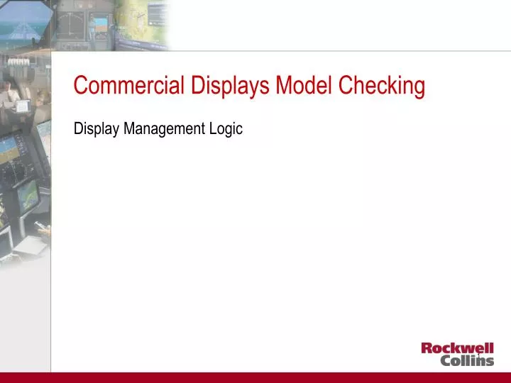 commercial displays model checking