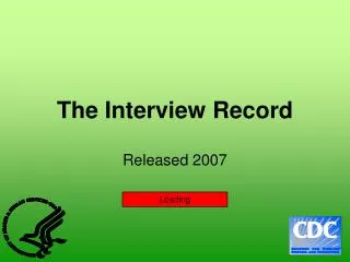 The Interview Record
