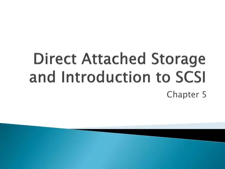direct attached storage and introduction to scsi