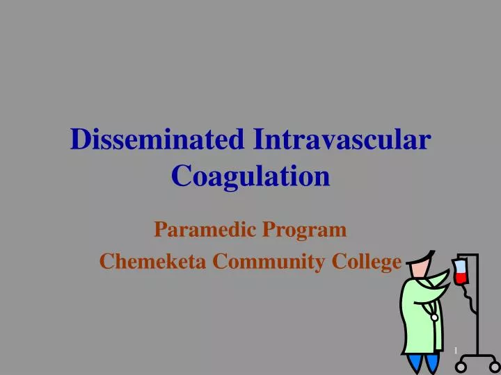 disseminated intravascular coagulation