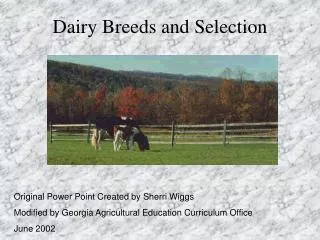 Dairy Breeds and Selection