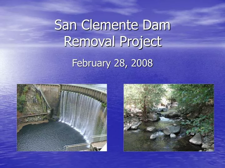 san clemente dam removal project