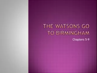 The Watsons Go To Birmingham