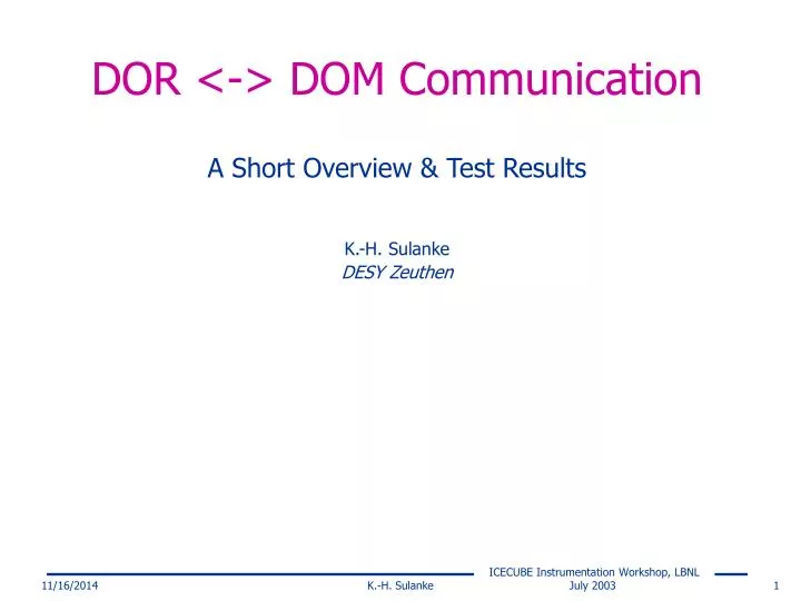 dor dom communication