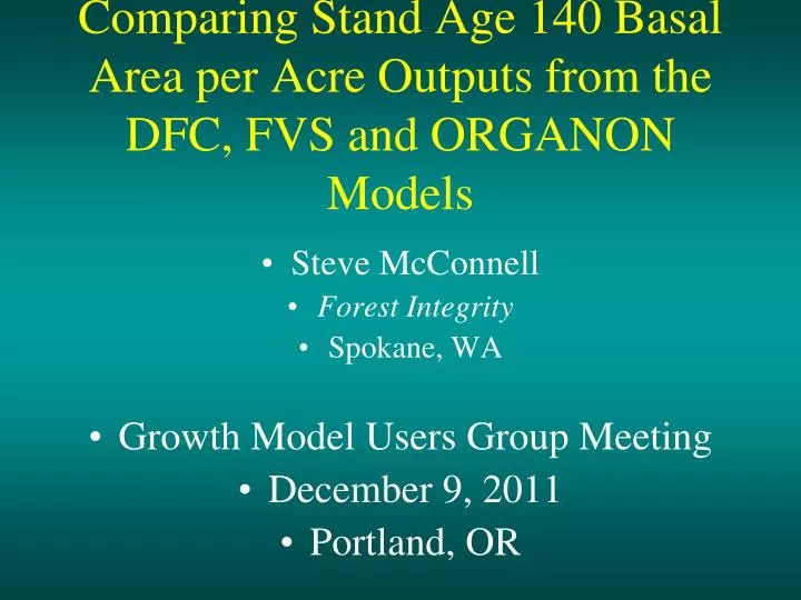 comparing stand age 140 basal area per acre outputs from the dfc fvs and organon models
