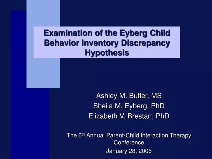 examination of the eyberg child behavior inventory discrepancy hypothesis