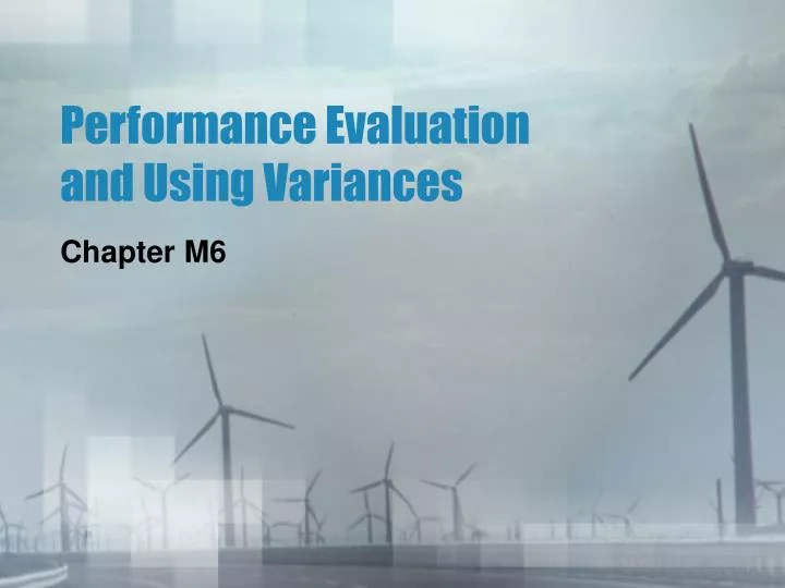 performance evaluation and using variances