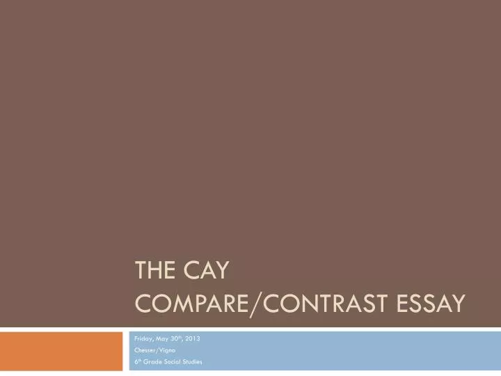 the cay compare contrast essay
