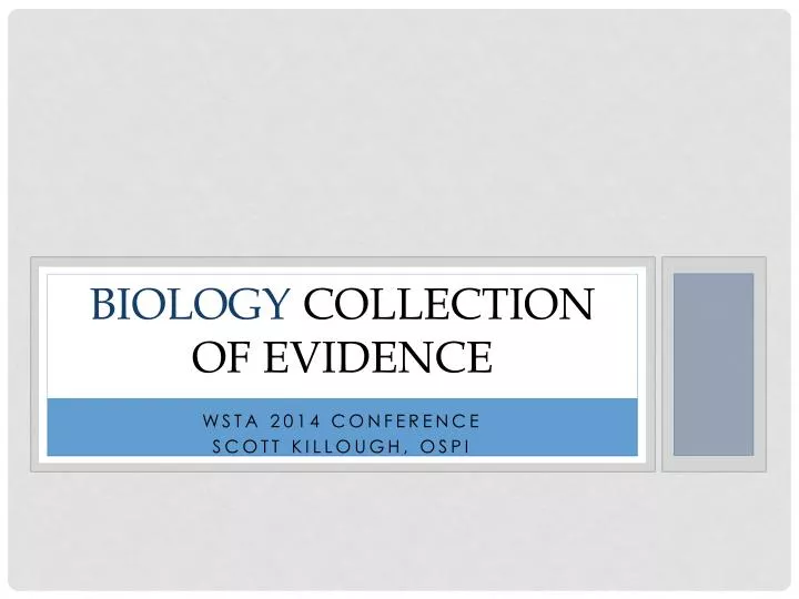 biology collection of evidence