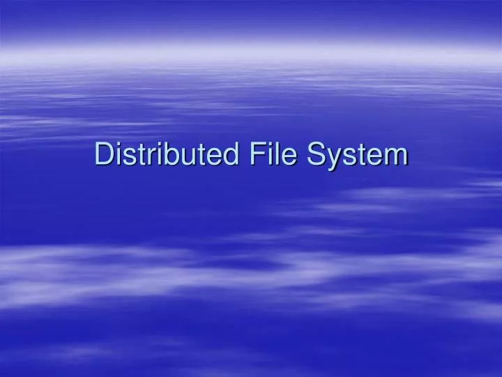 distributed file system