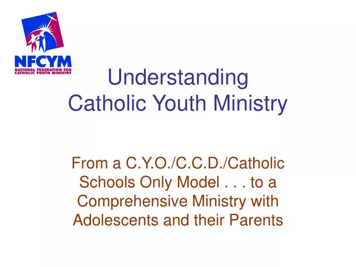 understanding catholic youth ministry