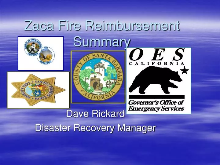 zaca fire reimbursement summary