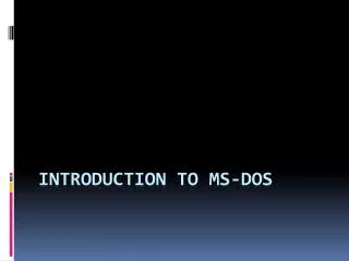 Introduction to MS-DOS