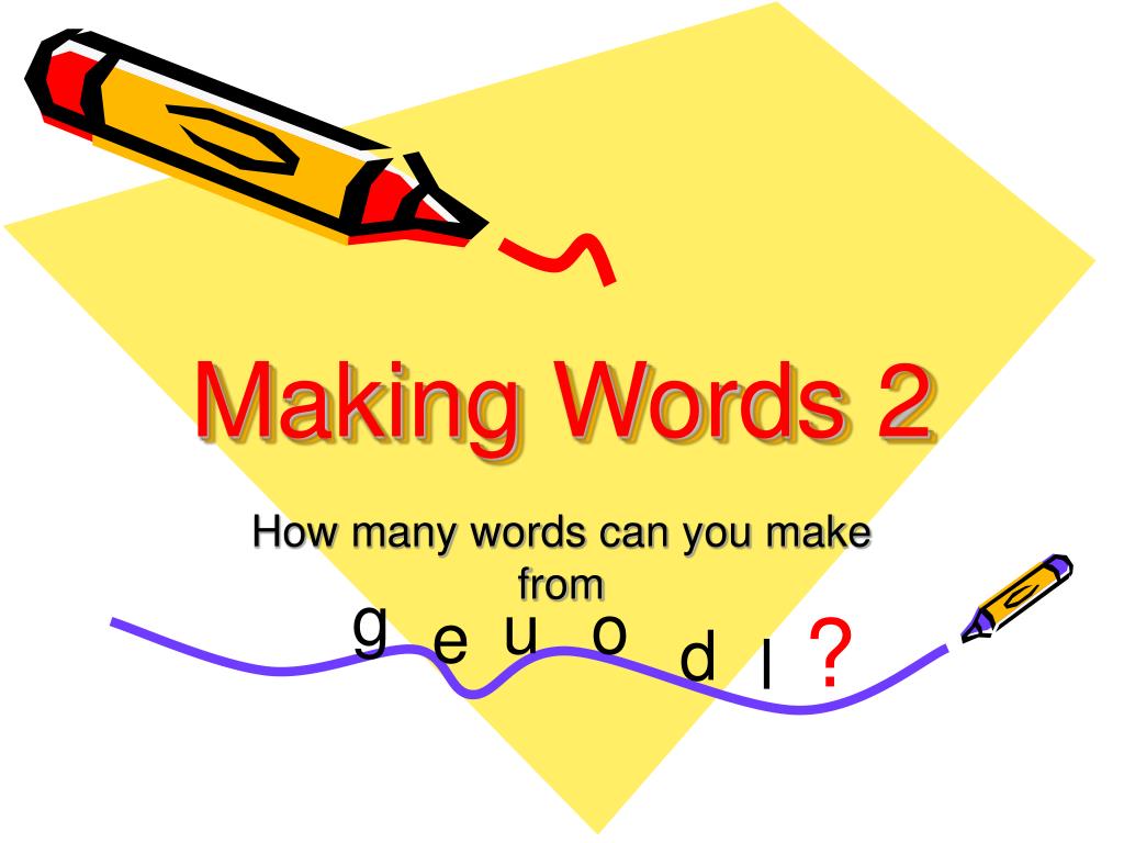 Creating Your Words PPT - Creating Words from Letters: Challenge Yourself to Find New Words ...
