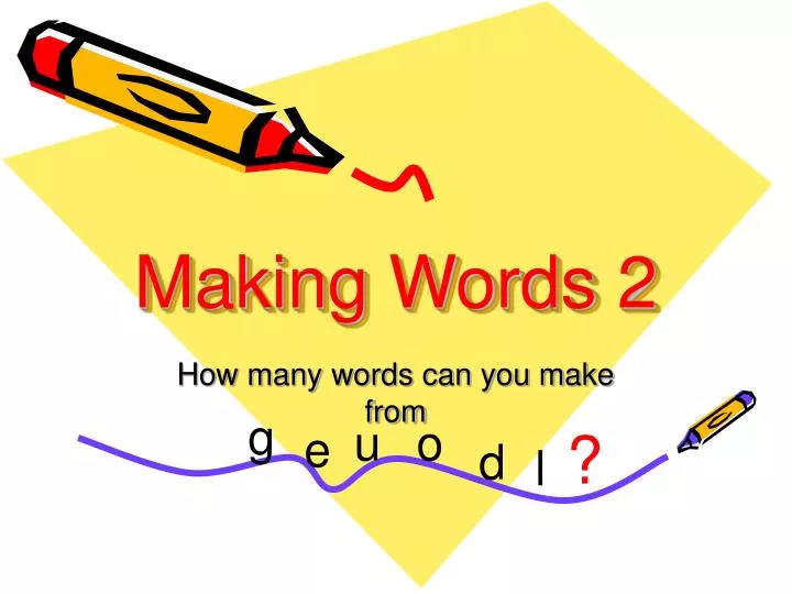 making words 2