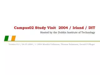 Campus02 Study Visit 2004 / Irland / DIT