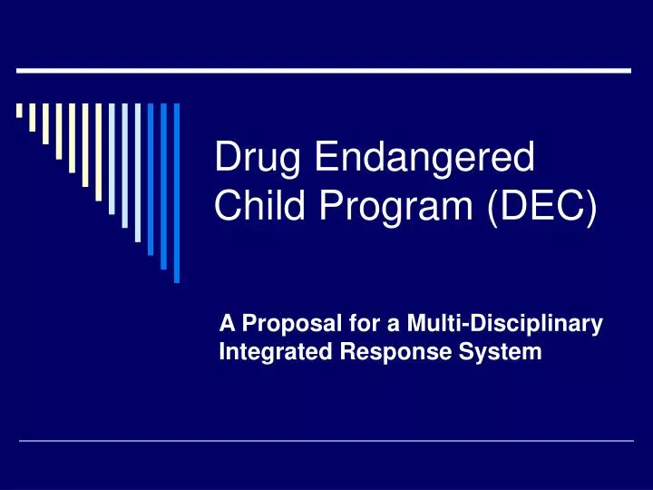 drug endangered child program dec