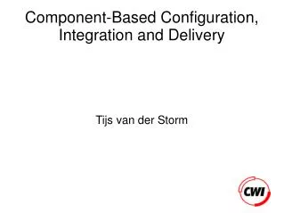 Component-Based Configuration, Integration and Delivery