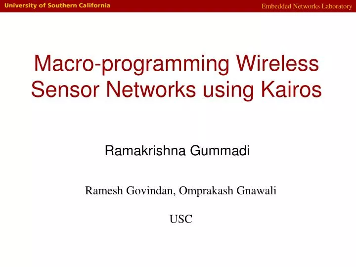macro programming wireless sensor networks using kairos