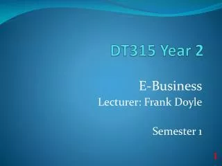DT315 Year 2