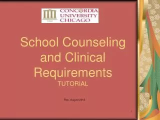 School Counseling and Clinical Requirements TUTORIAL