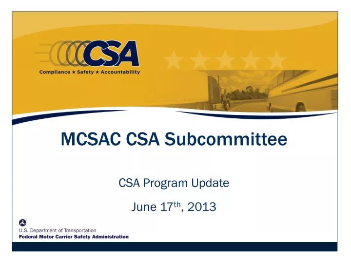csa program update june 17 th 2013