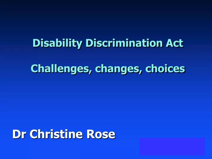 disability discrimination act challenges changes choices