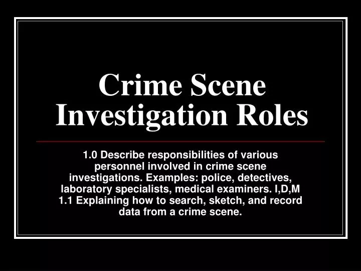 crime scene investigation roles