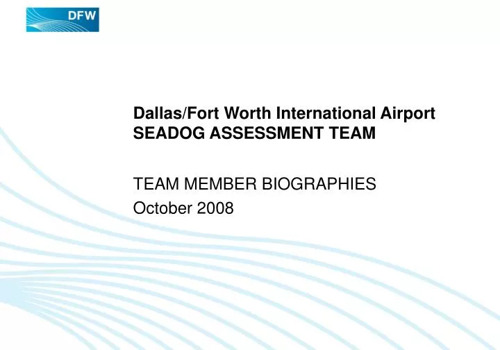 dallas fort worth international airport seadog assessment team