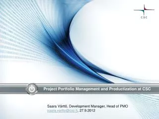 Project Portfolio Management and Productization at CSC