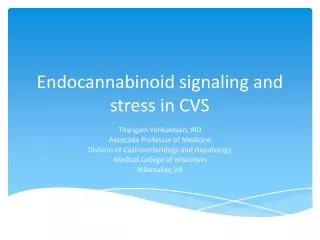 Endocannabinoid signaling and stress in CVS