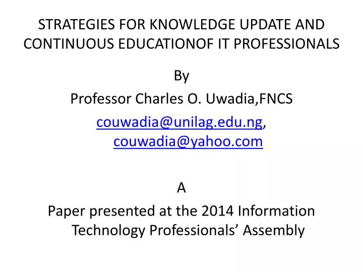 strategies for knowledge update and continuous educationof it professionals