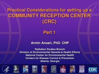 Practical Considerations for setting up a COMMUNITY RECEPTION CENTER (CRC) Part 1