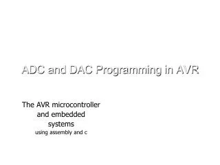 ADC and DAC Programming in AVR