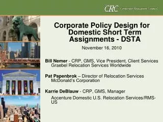 Corporate Policy Design for Domestic Short Term Assignments - DSTA November 16, 2010
