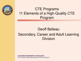 CTE Programs 11 Elements of a High-Quality CTE Program