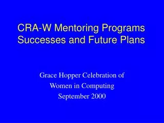 cra w mentoring programs successes and future plans