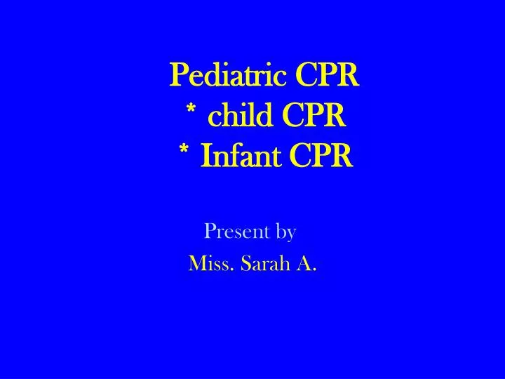 pediatric cpr child cpr infant cpr