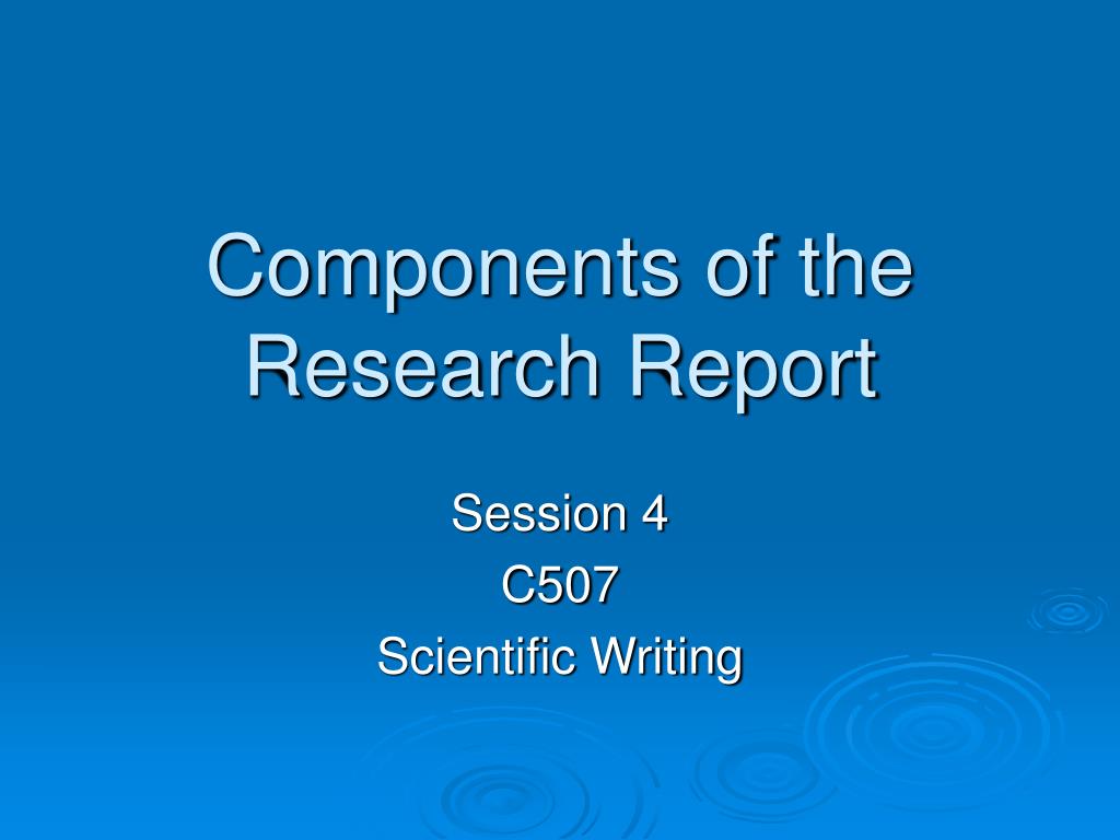 PPT - Components of the Research Report PowerPoint Presentation, free ...